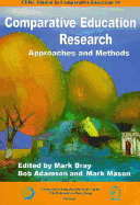 Comparative Education Research: Approaches and Methods