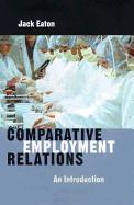 Comparative Employment Relations: An Introductioin