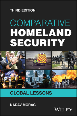 Comparative Homeland Security: Global Lessons - Morag, Nadav