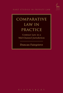 Comparative Law in Practice: Contract Law in a Mid-Channel Jurisdiction