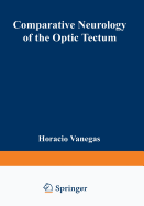 Comparative neurology of the optic tectum