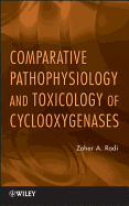 Comparative Pathophysiology and Toxicology of Cyclooxygenases