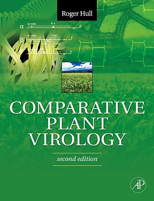 Comparative Plant Virology - Hull, Roger