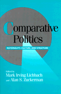 Comparative Politics: Rationality, Culture, and Structure
