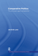 Comparative Politics: The Principal-Agent Perspective