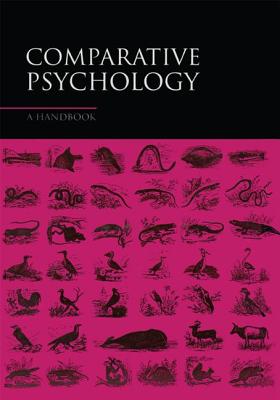 Comparative Psychology: A Handbook - Greenberg, Gary (Editor), and Haraway, Maury M. (Editor)
