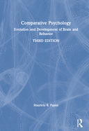 Comparative Psychology: Evolution and Development of Brain and Behavior, 3rd Edition