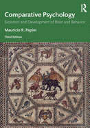 Comparative Psychology: Evolution and Development of Brain and Behavior, 3rd Edition