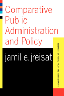 Comparative Public Administration and Policy