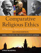 Comparative Religious Ethics: A Narrative Approach to Global Ethics