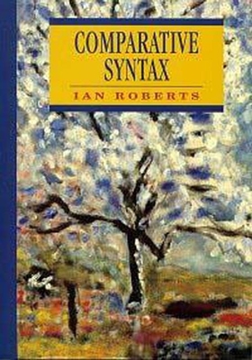 Comparative Syntax - Roberts, Ian