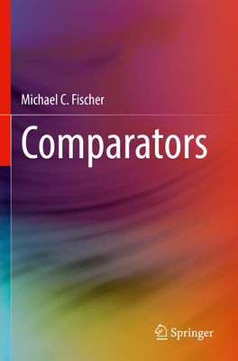 Comparators - Fischer, Michael C.