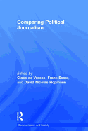 Comparing Political Journalism