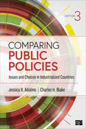 Comparing Public Policies: Issues and Choices in Industrialized Countries