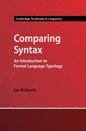 Comparing Syntax: An Introduction to Formal Language Typology