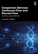 Comparison Between Continuous-Time and Discrete-Time: Event History Analysis with Stata