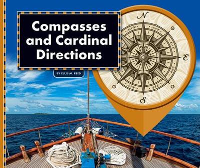 Compasses and Cardinal Directions - Reed, Ellis M