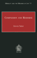 Compassion and Remorse: Acknowledging the Suffering Other