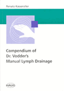 Compendium of Dr. Vodder's Manual Lymph Drainage