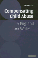 Compensating Child Abuse in England and Wales
