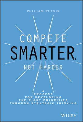 Compete Smarter, Not Harder - Putsis, William