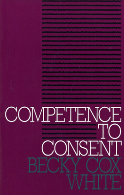 Competence to Consent - White, Becky Cox