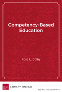 Competency-Based Education: A New Architecture for K-12 Schooling