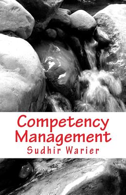 Competency Management: The Conceptual Framework - Warier, Sudhir
