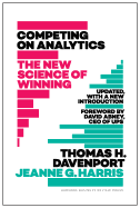 Competing on Analytics: Updated, with a New Introduction: The New Science of Winning