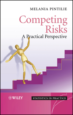 Competing Risks - Pintilie, Melania