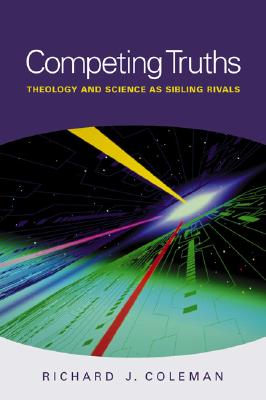 Competing Truths - Coleman, Richard J