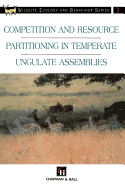 Competition and Resource Partitioning in Temperate Ungulate Assemblies