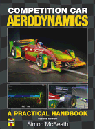 Competition Car Aerodynamics: A Practical Handbook