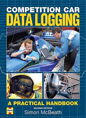 Competition Car Data Logging: A Practical Handbook - McBeath, Simon