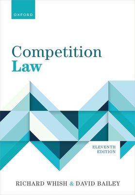 Competition Law - Whish, Richard, and Bailey, David