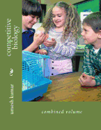 Competitive Biology: Combined Volume