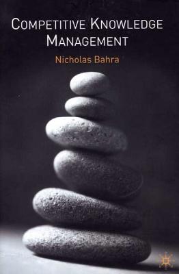 Competitive Knowledge Management - Bahra, N