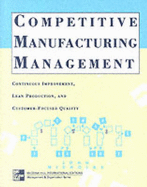 Competitive Manufacturing Management: Continuous Improvement