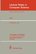 Compiler Compilers: Third International Workshop, CC `90. Schwerin, Frg, October 22-24, 1990. Proceedings