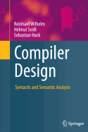 Compiler Design: Syntactic and Semantic Analysis