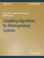 Compiling Algorithms for Heterogeneous Systems