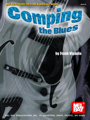 Comping the Blues - Vignola, Frank