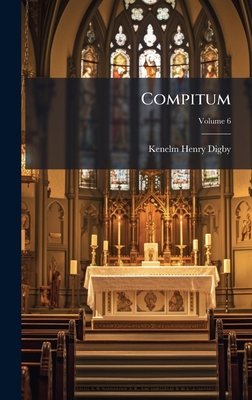 Compitum - Digby, Kenelm Henry