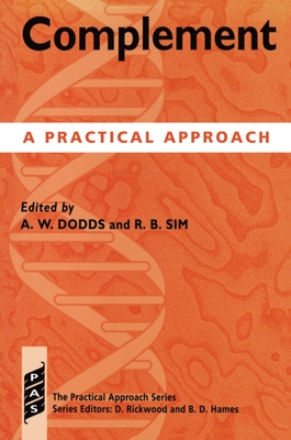 Complement: A Practical Approach - Dodds, Alister W (Editor), and Sim, Robert B (Editor)