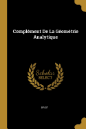 Complement de La Geometrie Analytique