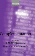 Complementation: A Cross-Linguistic Typoloy