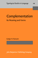 Complementation: Its Meaning and Forms