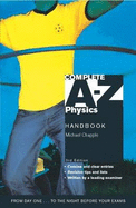 Complete A-Z Physics Handbook
