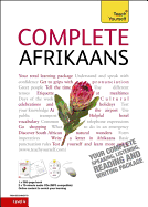 Complete Afrikaans Beginner to Intermediate Course: Learn to Read, Write, Speak and Understand a New Language