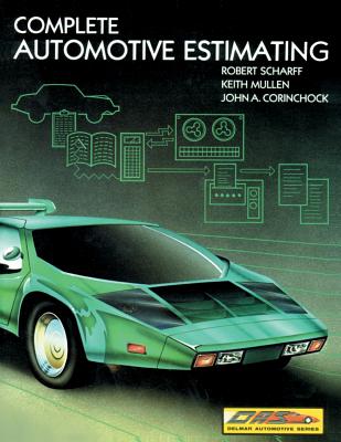 Complete Autobody Estimating & Repair - Scharff, Robert